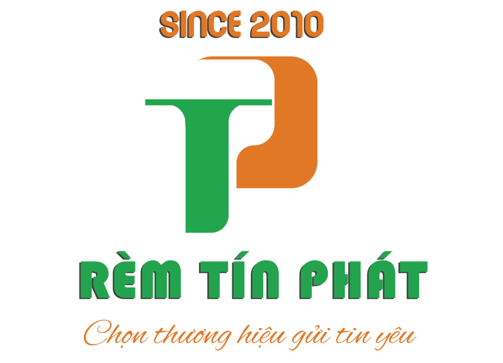 RÈM CỬA TÍN PHÁT – SINCE 2010 – THẾ GIỚI RÈM CỬA VIỆT
